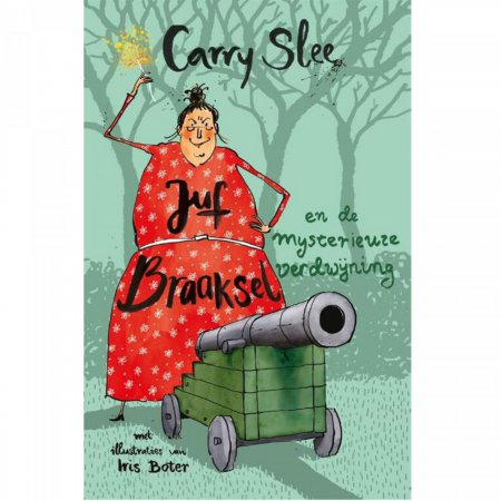 Juf Braaksel en de mysterieuze…